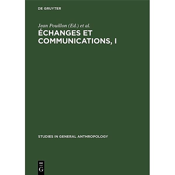 Échanges et communications, I