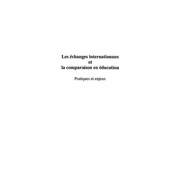 ECHANGES INTERNATIONAUX ET LA COMPARAISON EN EDUCATION / Hors-collection, Collectif