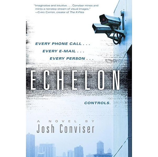 Echelon, Josh Conviser