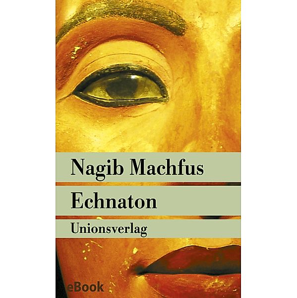 Echnaton, Nagib Machfus