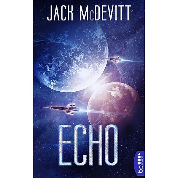 Echo / Alex Benedict Bd.5, Jack McDevitt