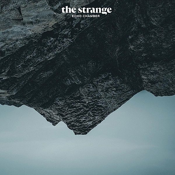 Echo Chamber (Vinyl), The Strange