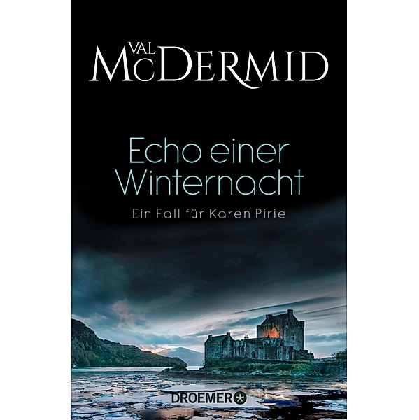 Echo einer Winternacht / Karen Pirie Bd.1, Val McDermid