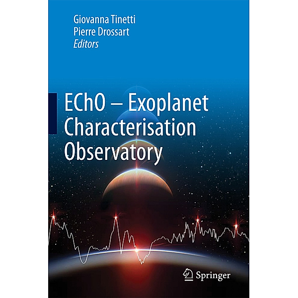 EChO - Exoplanet Characterisation Observatory