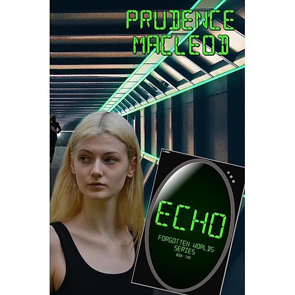 Echo (Forgotten Worlds, #2), Prudence Macleod