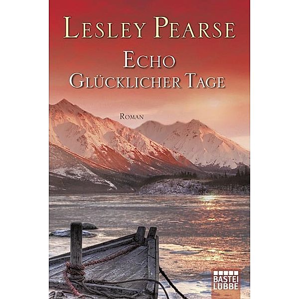 Echo glücklicher Tage, Lesley Pearse