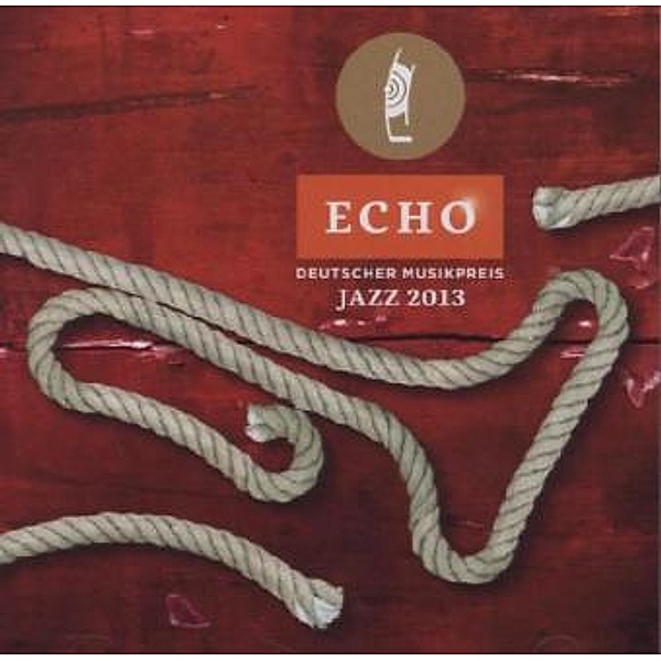 Echo Jazz 2013, Various
