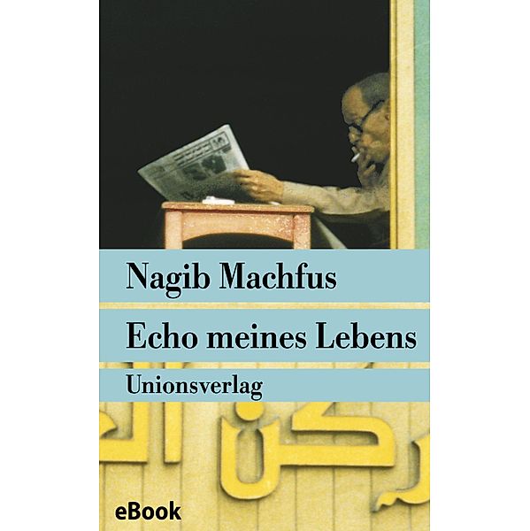 Echo meines Lebens, Nagib Machfus