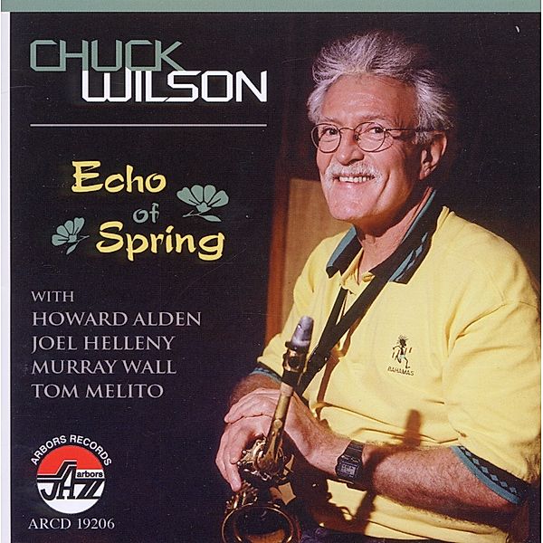 Echo Of Spring, Chuck Wilson