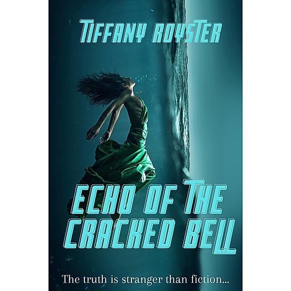 Echo Of The Cracked Bell, Tiffany Royster