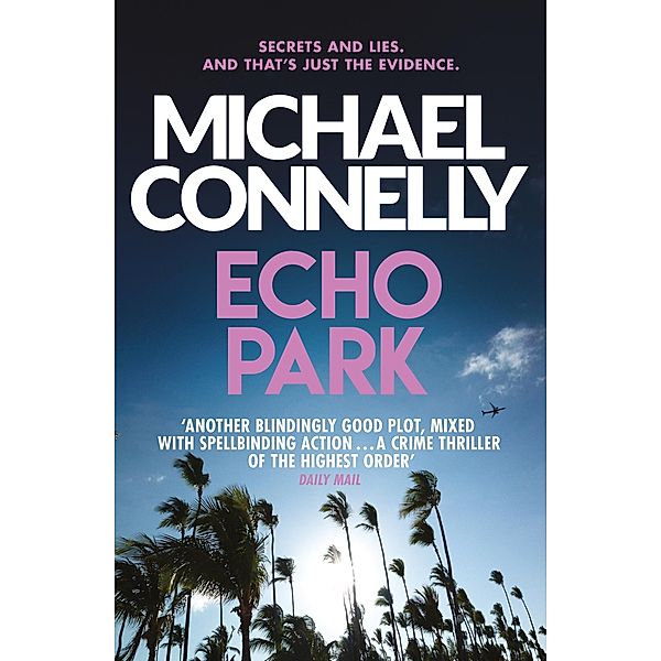 Echo Park / Harry Bosch Series Bd.12, Michael Connelly