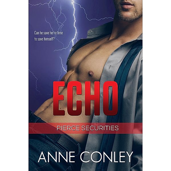 Echo (Pierce Securities, #9) / Pierce Securities, Anne Conley