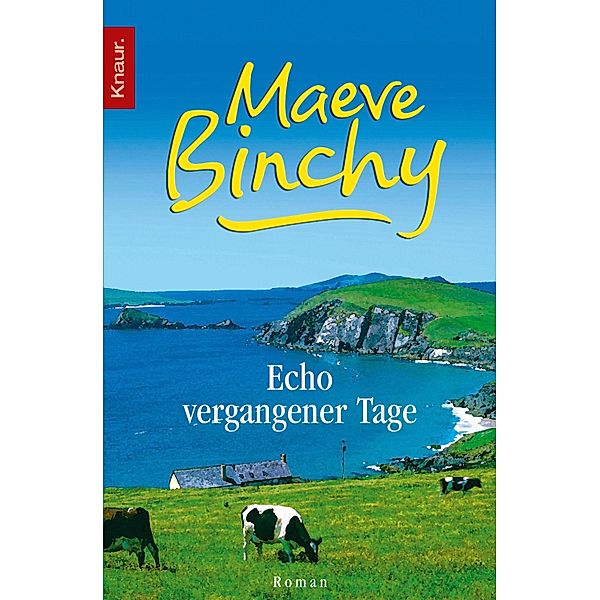 Echo vergangener Tage, Maeve Binchy