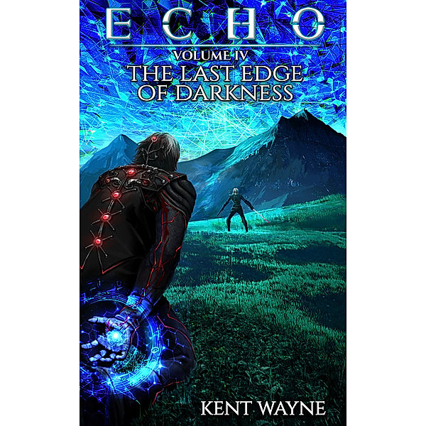 Echo Volume 4: The Last Edge of Darkness, Kent Wayne