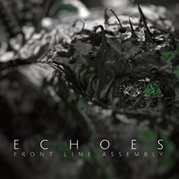 Echoes, Front Line Assembly