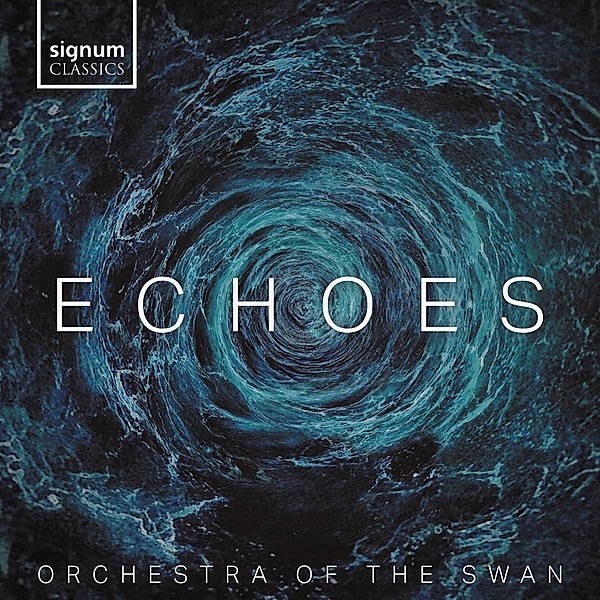 Echoes, Philip Sheppard, Orchestra of the Swan