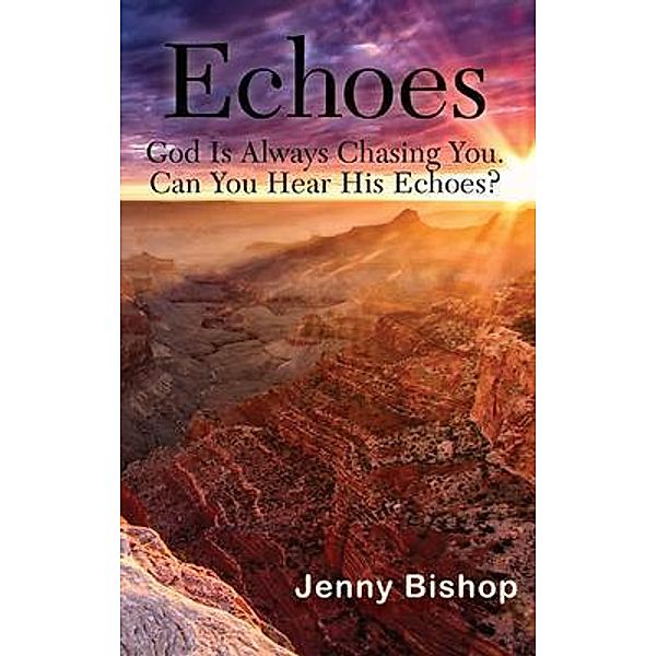 Echoes, Jenny Bishop