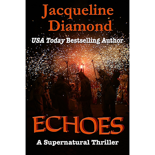 Echoes: A Supernatural Thriller, Jacqueline Diamond