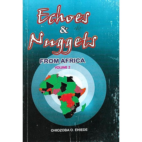 Echoes and Nuggets From Africa, Volume 2, Ohiozoba Ehiede