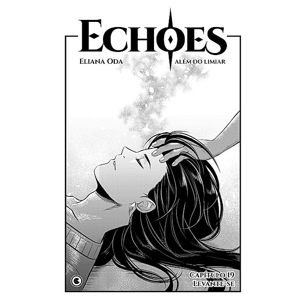 Echoes - Capítulo 19 / Echoes Bd.19, Eliana Oda