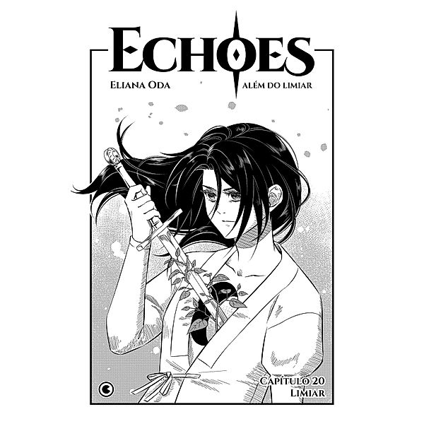 Echoes - Capítulo 20 / Echoes Bd.20, Eliana Oda