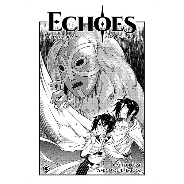 Echoes - Capítulo 24 / Echoes Bd.24, Eliana Oda
