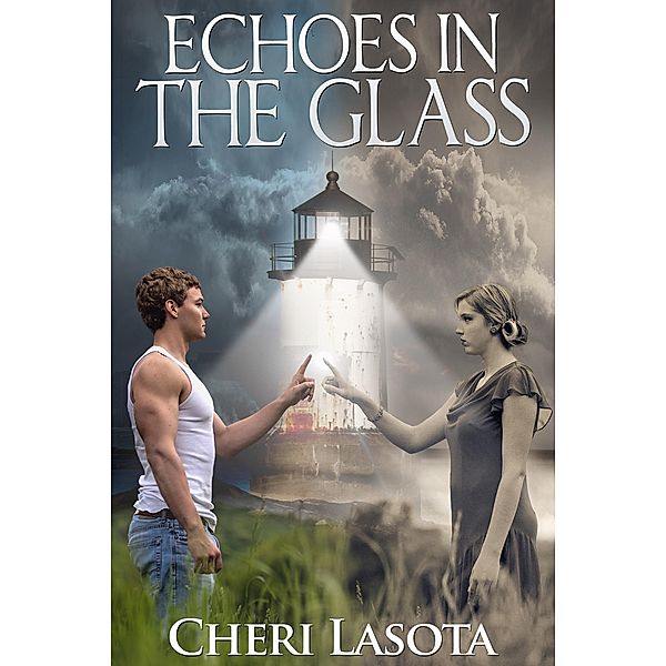 Echoes in the Glass, Cheri Lasota