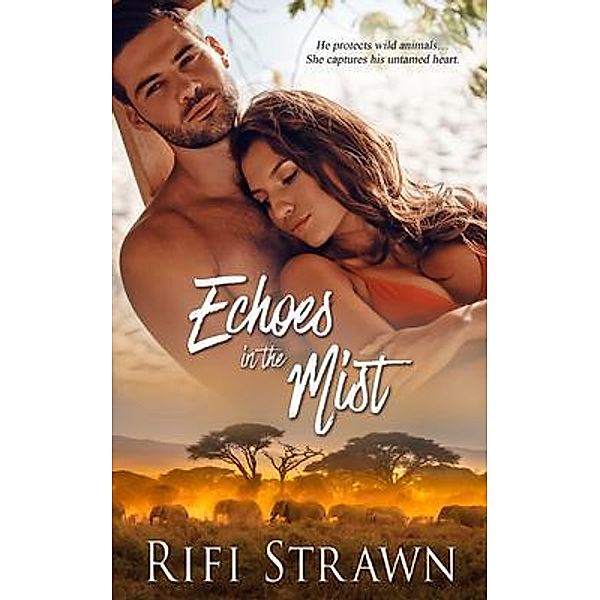 Echoes in the Mist / Rifi Strawn, Rifi Strawn