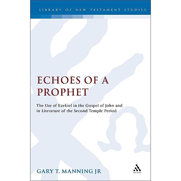 Echoes of a Prophet, Gary T. Manning Jr.