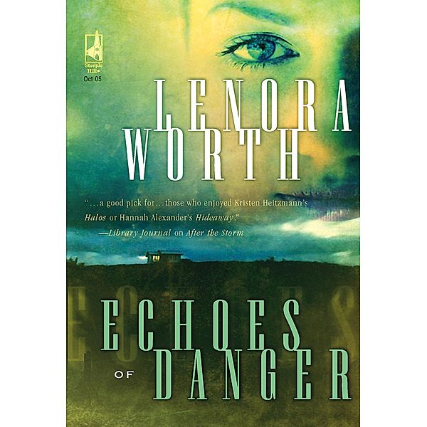 Echoes of Danger, Lenora Worth