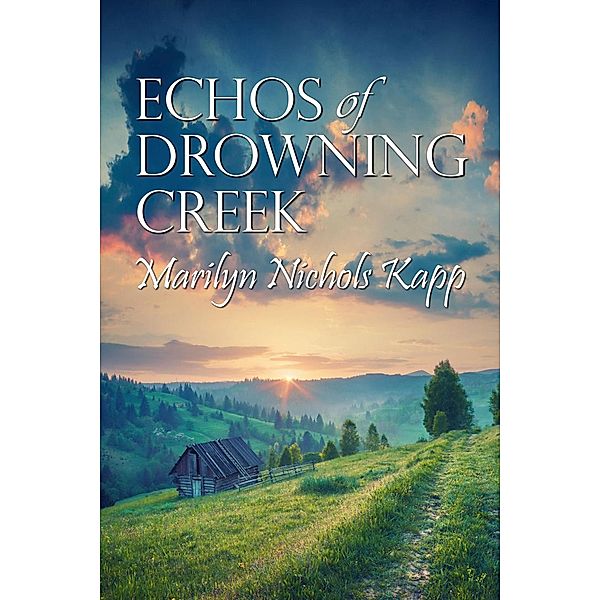 Echoes of Drowning Creek, Marilyn Nichols Kapp