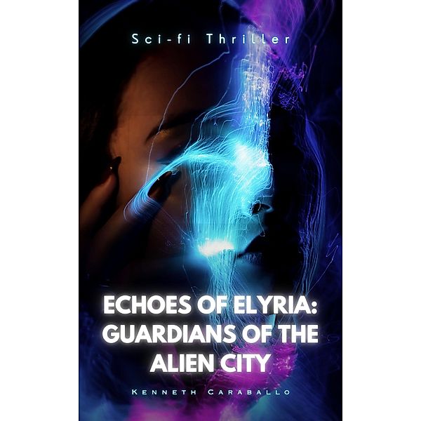 Echoes of Elyria: Guardians of the Alien City, Kenneth Caraballo