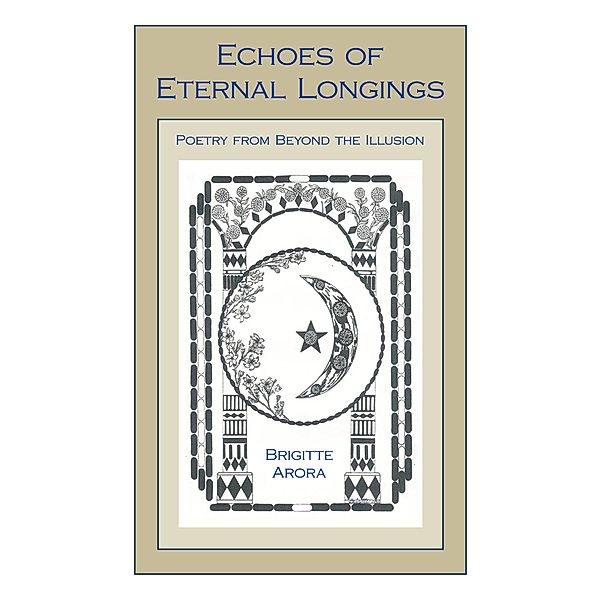 Echoes of Eternal Longings, Brigitte Arora