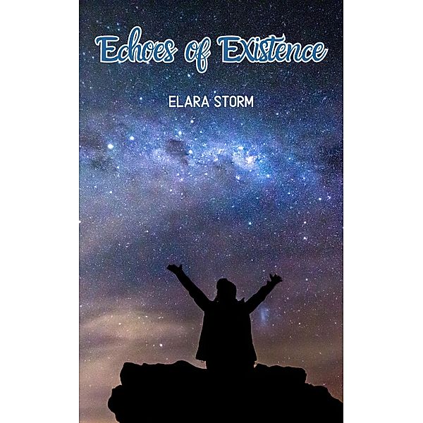 Echoes of Existence, Elara Storm