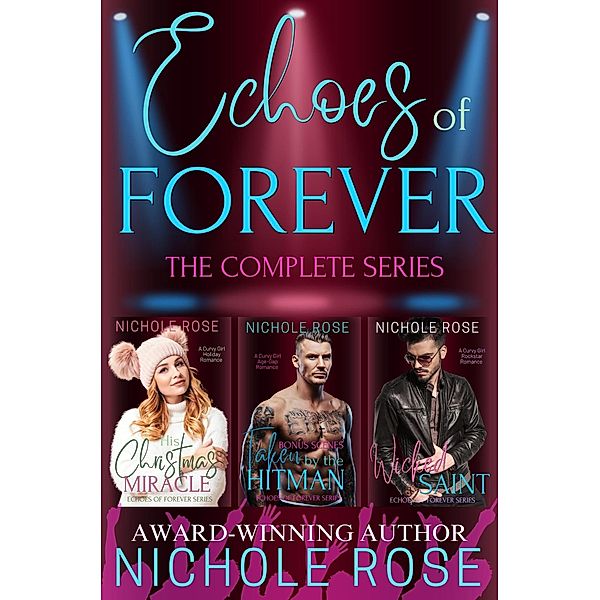 Echoes of Forever: The Complete Series / Echoes of Forever, Nichole Rose