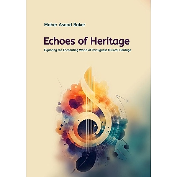 Echoes of Heritage, Maher Asaad Baker