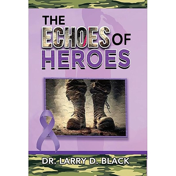 Echoes of Heroes, Larry Black