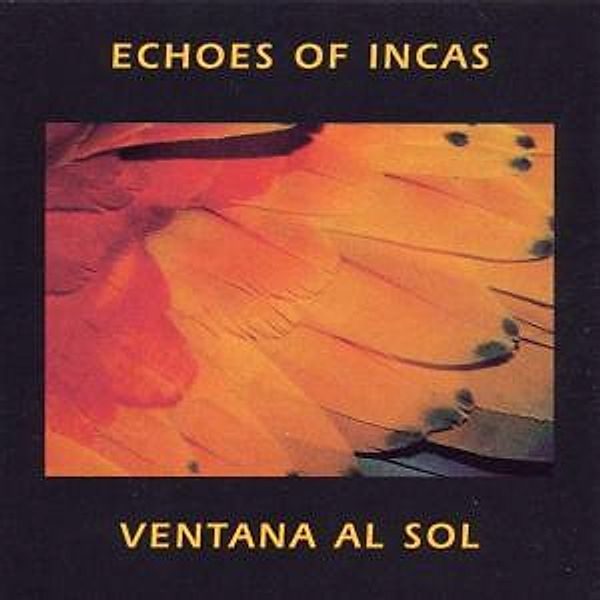 Echoes Of Incas, Ventana Al Sol