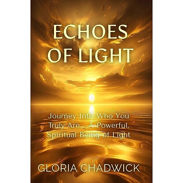 Echoes of Light (Light Library, #2) / Light Library, Gloria Chadwick