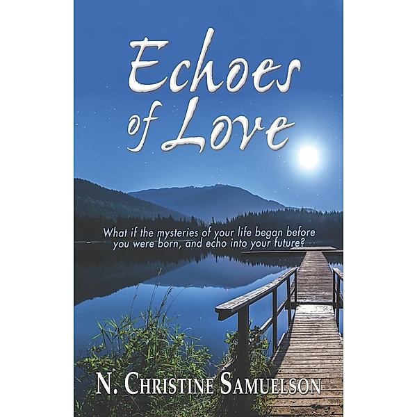 Echoes of Love, N. Christine Samuelson