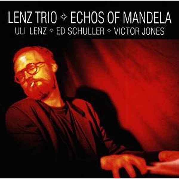 Echoes Of Mandela, Uli Trio Lenz