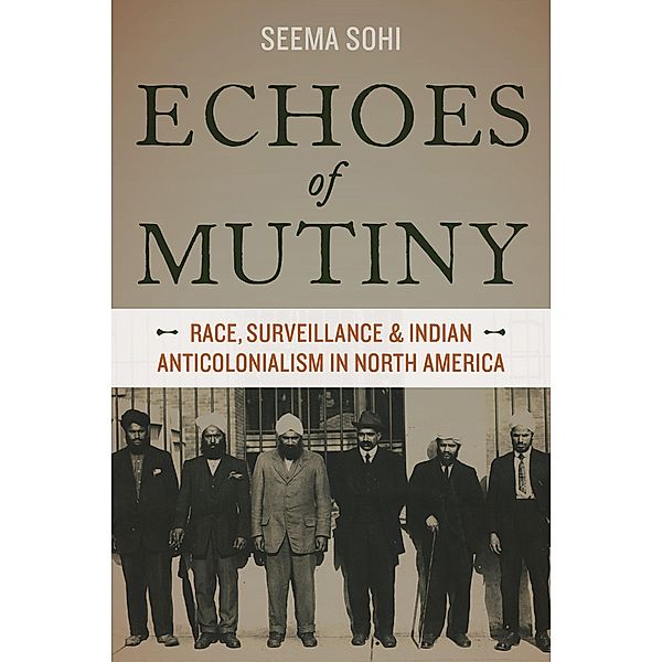Echoes of Mutiny, Seema Sohi