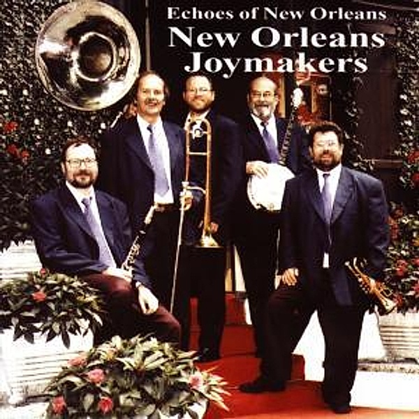 Echoes Of New Orleans, New Orleans Joymakers