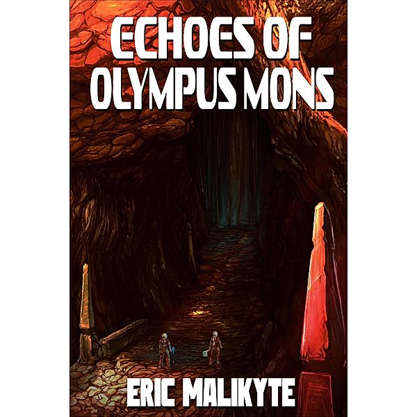 Echoes of Olympus Mons, Eric Malikyte