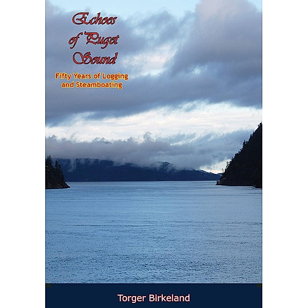 Echoes of Puget Sound, Torger Birkeland