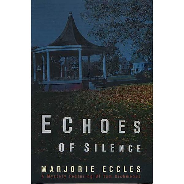 Echoes of Silence, Marjorie Eccles