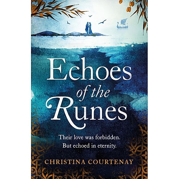 Echoes of the Runes / Runes, Christina Courtenay