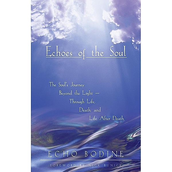 Echoes of the Soul, Echo Bodine