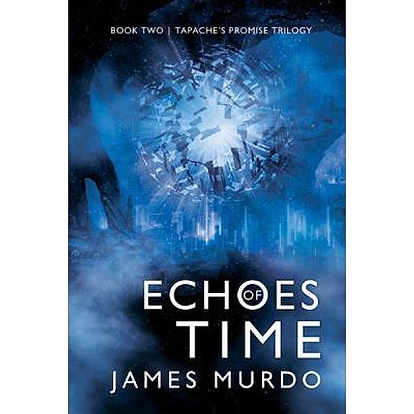 Echoes of Time / Cranthorpe Millner Publishers, James Murdo