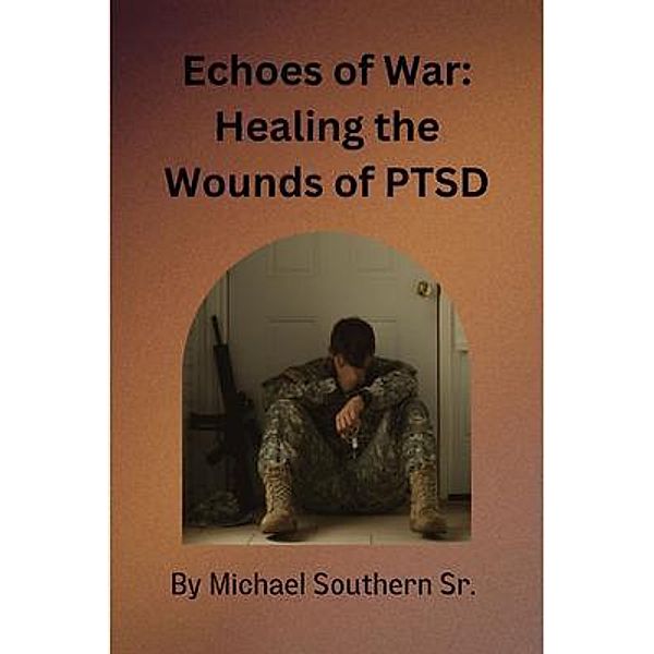 Echoes of War, Michael SJS Southern